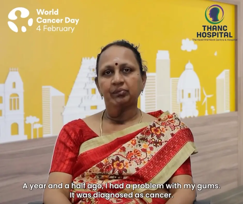 Mrs. Radha Sathyamurthy — Gum Cancer Treatment testimonial at THANC Hospital